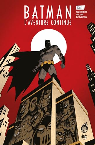 Batman : L'Aventure continue ! tome 1