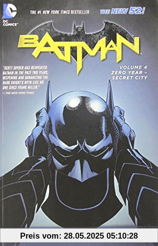 Batman Vol. 4: Zero Year-Secret City (The New 52) (Batman (DC Comics Paperback))