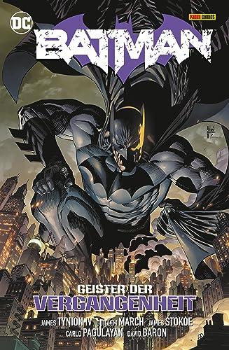 Batman: Bd. 3 (3. Serie): Geister der Vergangenheit von Panini Verlags GmbH