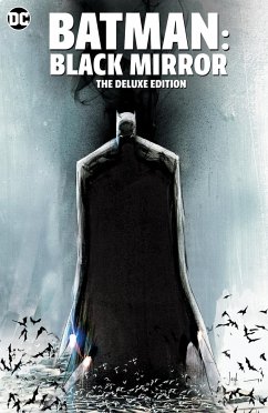 Batman: Black Mirror the Deluxe Edition von DC Comics