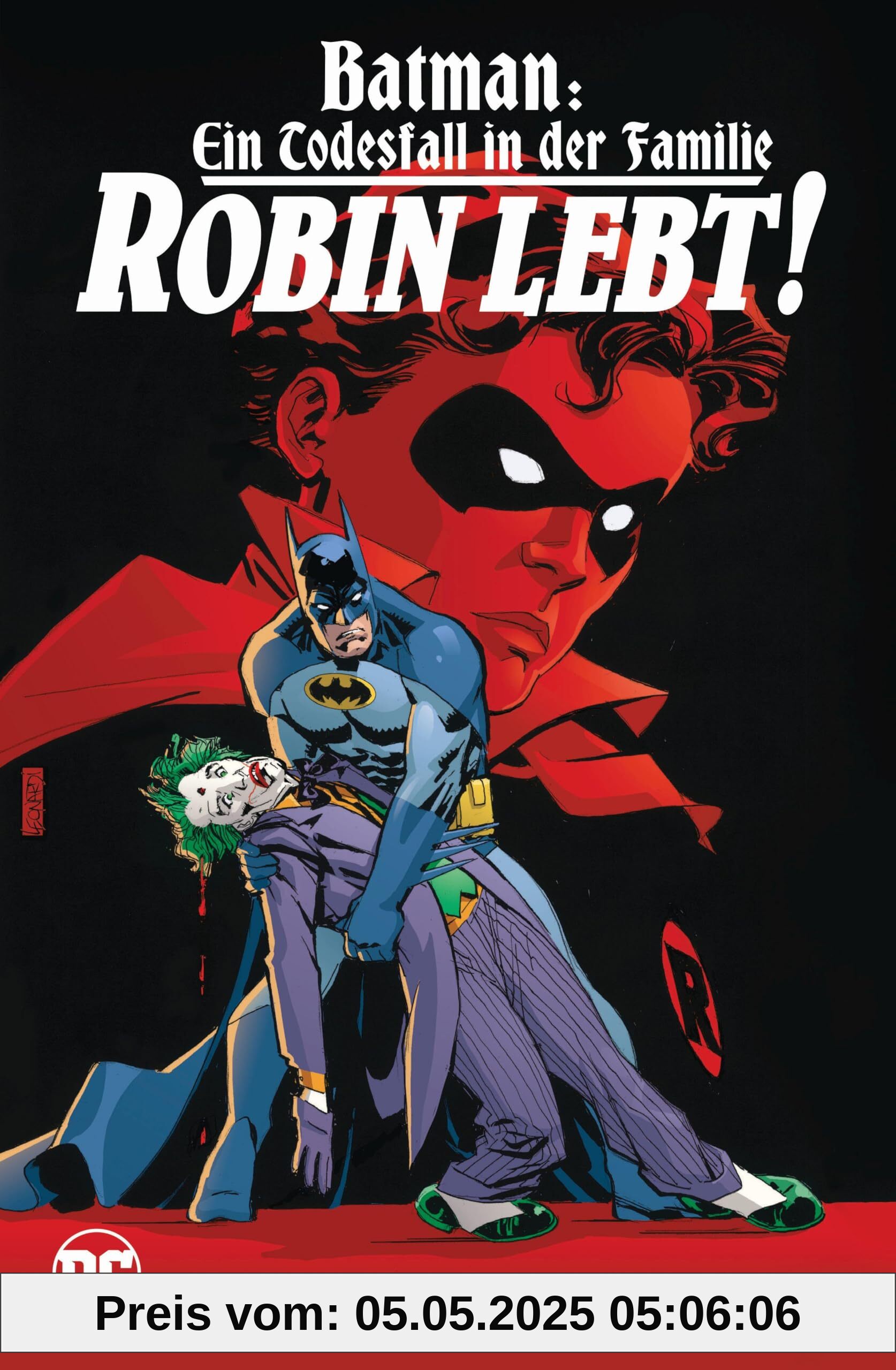 Batman: Ein Todesfall in der Familie - Robin lebt! Batman: Ein Todesfall in der Familie - Robin lebt!