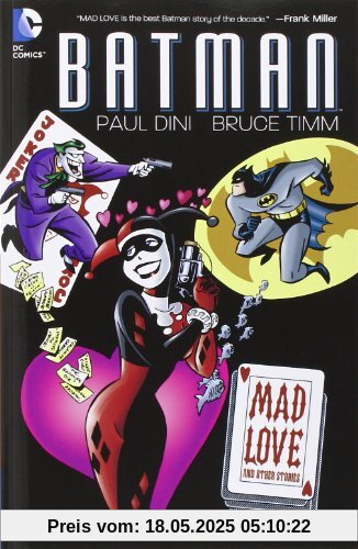 Batman: Mad Love and Other Stories Batman: Mad Love and Other Stories