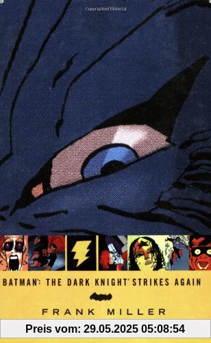 Batman: The Dark Knight Strikes Again Batman: The Dark Knight Strikes Again