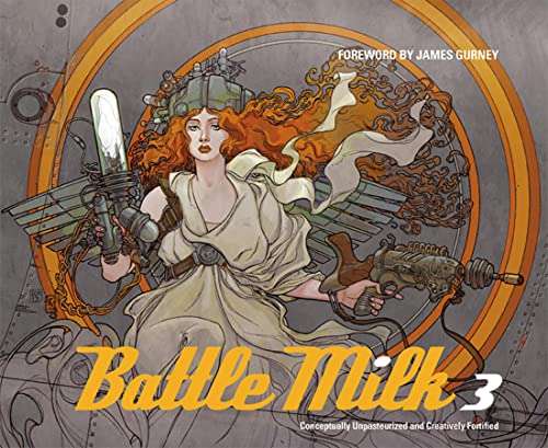 Battle Milk 3: Conceptually, Unpasteurized and Creatively Fortified von Design Studio Press
