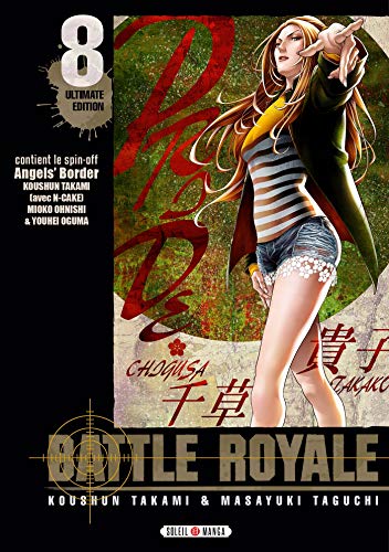 Battle Royale - Ultimate Edition T08 von SOLEIL