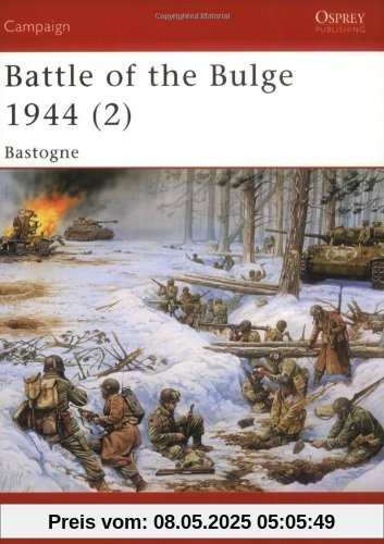 Battle of the Bulge 1944 (2): Bastogne (Campaign, Band 145)