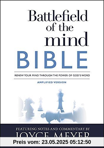 Battlefield of the Mind Bible: Renew Your Mind Through the Power of God's Word