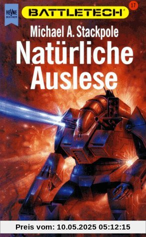 Battletech 17: Natürliche Auslese