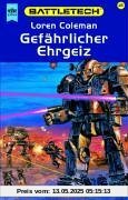 Battletech 45: Gefährlicher Ehrgeiz