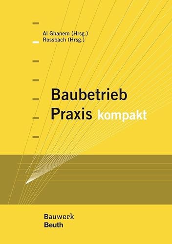 Baubetrieb Praxis kompakt (Bauwerk) von Beuth Verlag