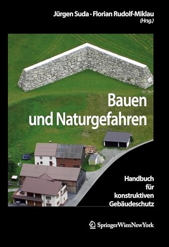 Bauen und Naturgefahren: Handbuch für konstruktiven Gebäudeschutz