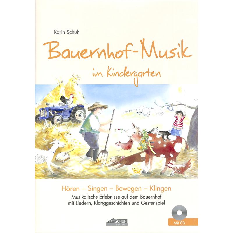 Bauerhof Musik im Kindergarten Bauerhof Musik im Kindergarten