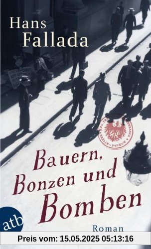 Bauern, Bonzen und Bomben: Roman (fallada)