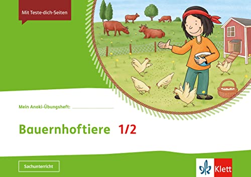 Bauernhoftiere 1/2: Übungsheft Klasse 1/2 (Mein Anoki-Übungsheft)
