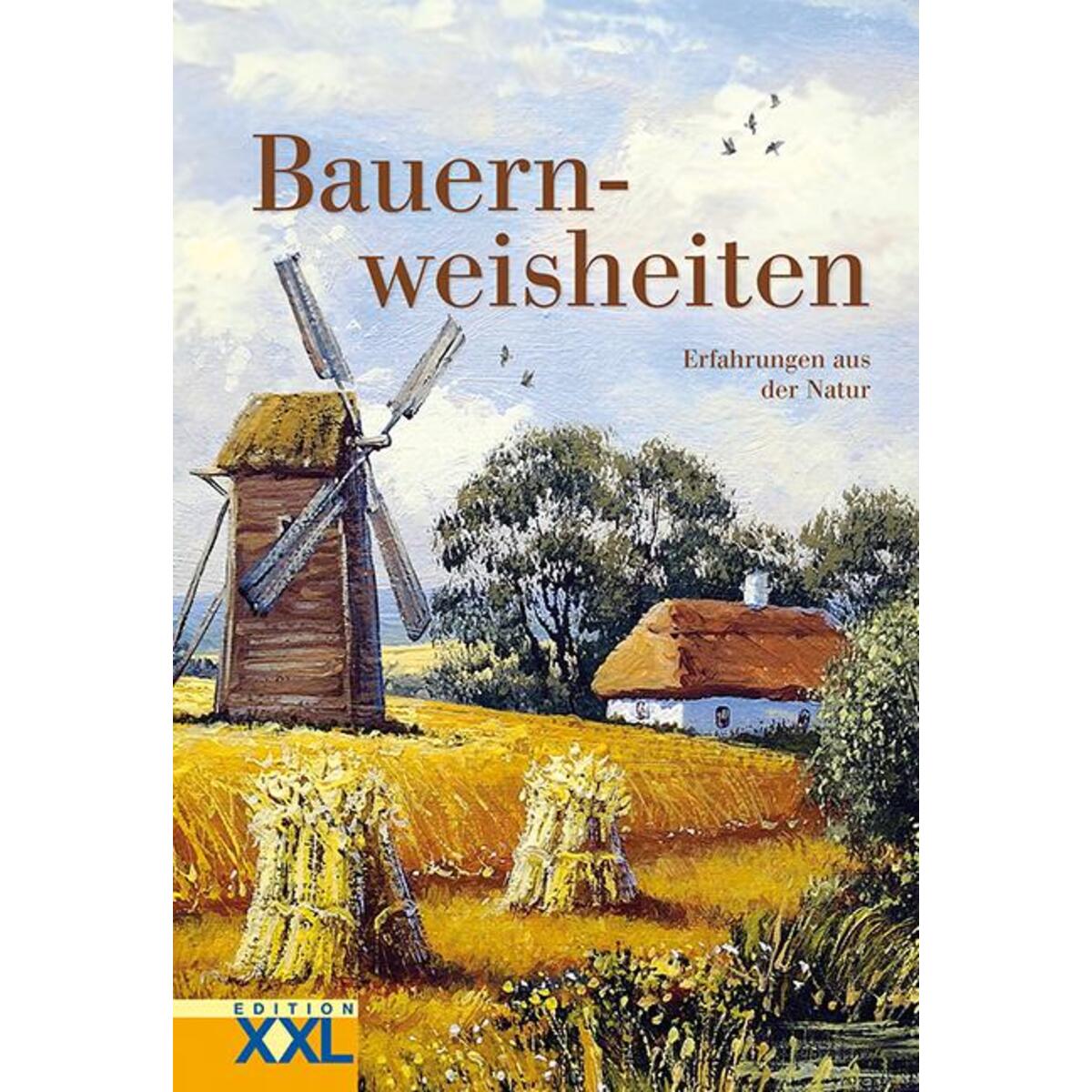 Bauernweisheiten von Edition XXL