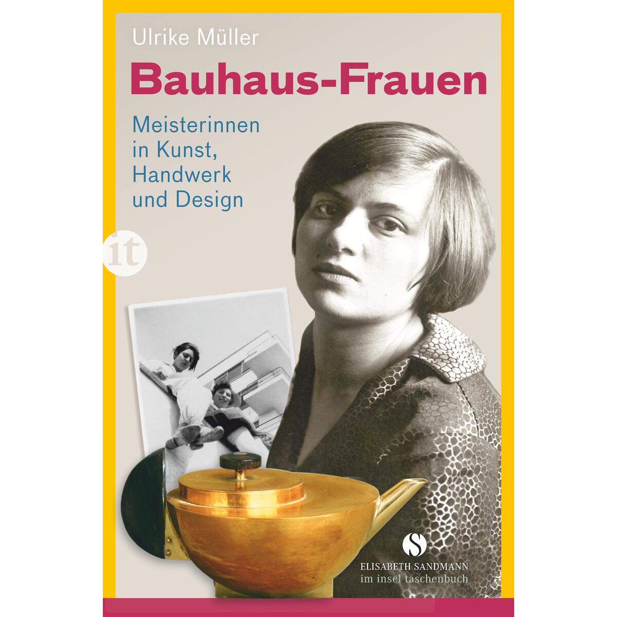 Bauhaus-Frauen Bauhaus-Frauen von Insel Verlag GmbH