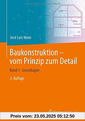 Baukonstruktion – vom Prinzip zum Detail: Band 1 Grundlagen