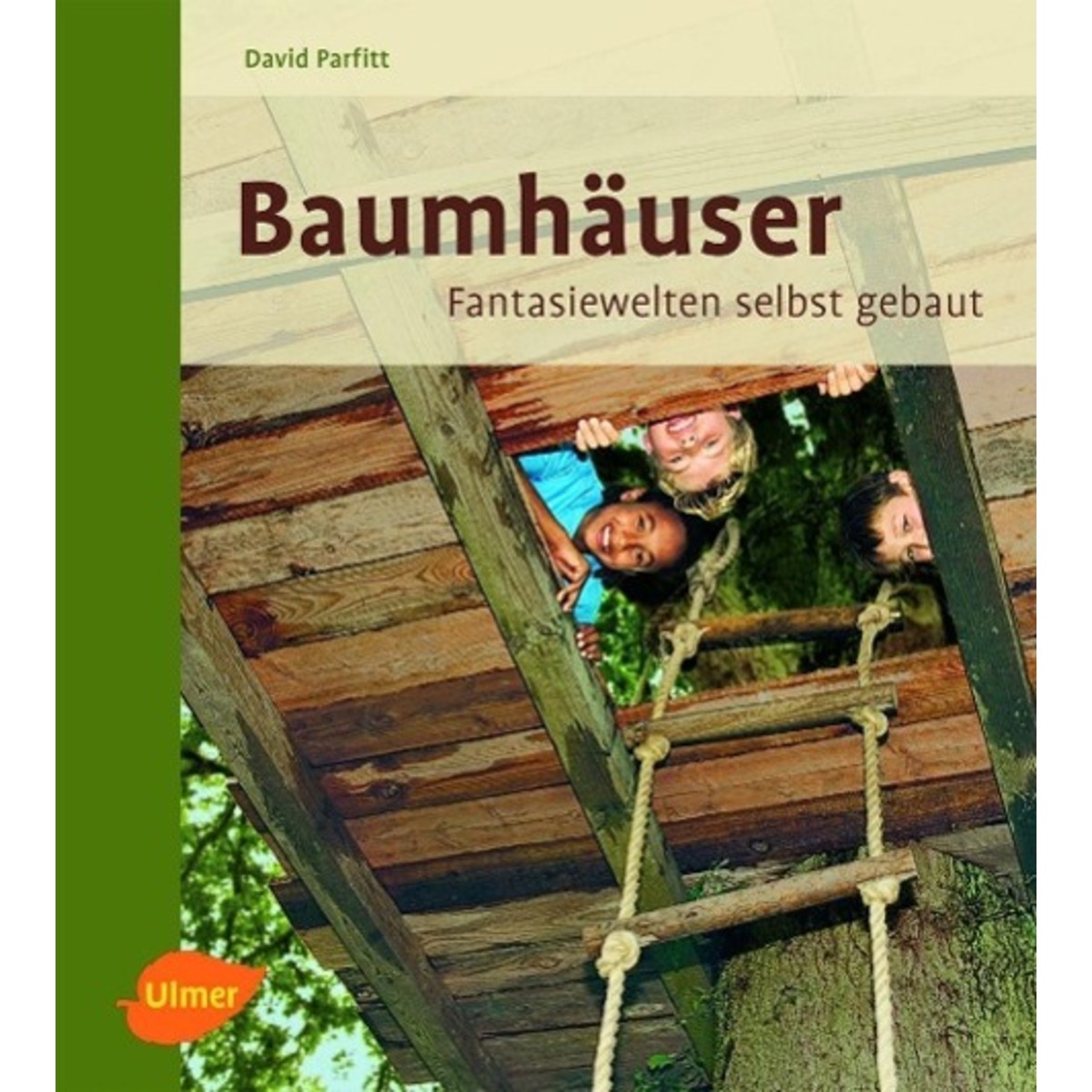 Baumhäuser von Ulmer Eugen Verlag