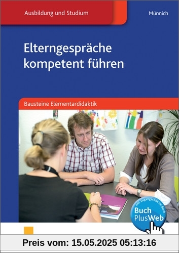 Bausteine Elementardidaktik: Elterngespräche kompetent führen