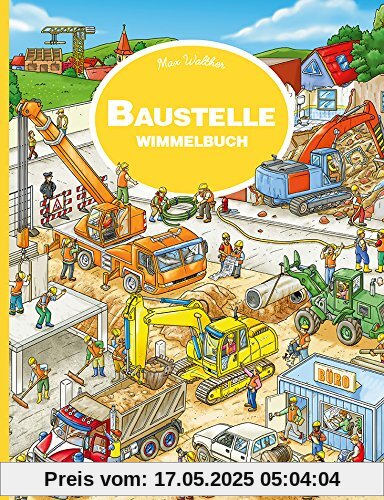 Baustelle Wimmelbuch: Kinderbücher ab 3 Jahre (Bilderbuch ab 2-4)