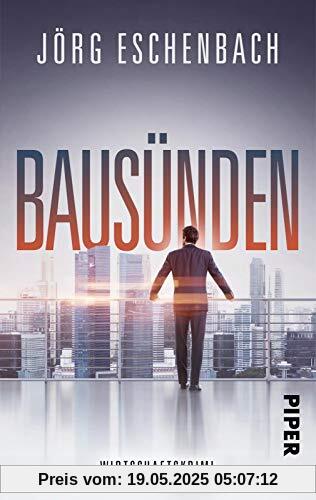 Bausünden: Wirtschaftskrimi Bausünden: Wirtschaftskrimi