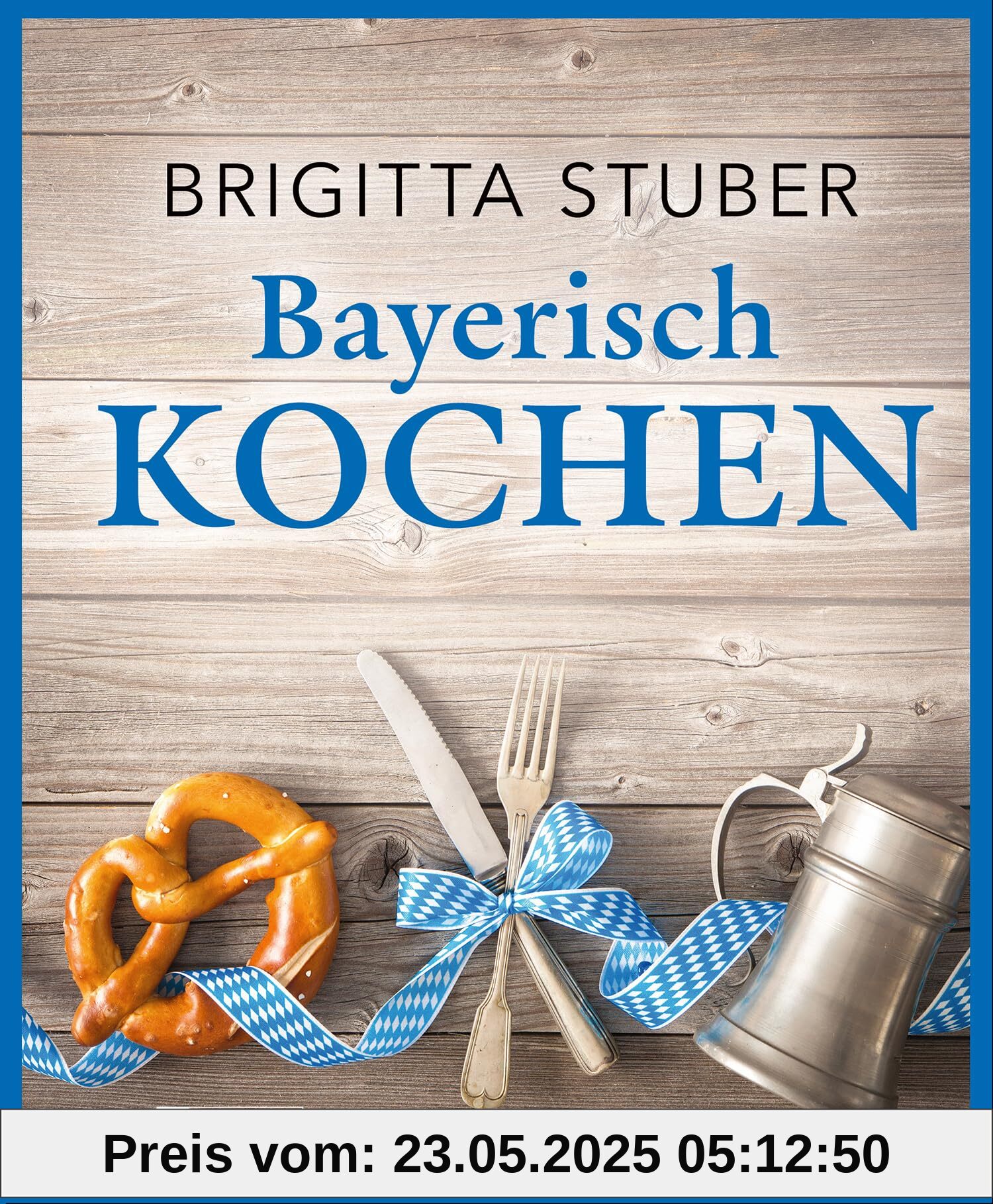 Bayerisch kochen