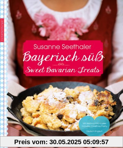Bayerisch süß - Sweet Bavarian Treats