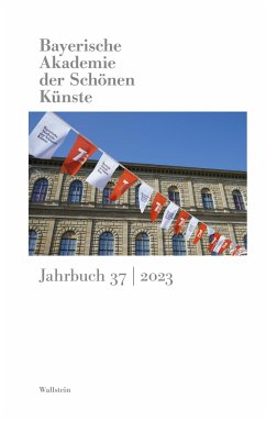 Bayerische Akademie der Schönen Künste Jahrbuch 37/2023 von Wallstein