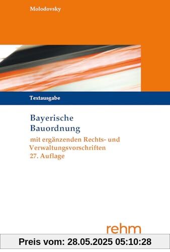 Bayerische Bauordnung Textausgabe: mit ergänzenden Rechts- und Verwaltungsvorschriften Bayerische Bauordnung Textausgabe: mit ergänzenden Rechts- und Verwaltungsvorschriften
