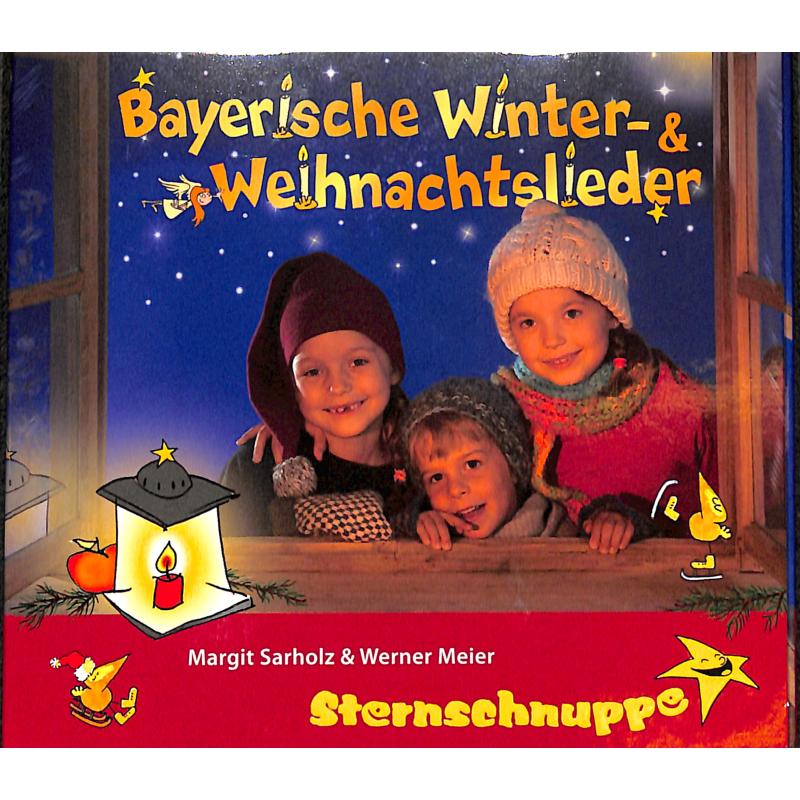 Bayerische Winter + Weihnachtslieder Bayerische Winter + Weihnachtslieder