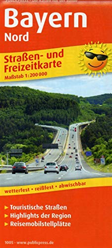 Bayern Nord: Straßen- und Freizeitkarte mit Touristischen Straßen, Highlights der Region und Reisemobilstellplätzen. 1:200000 (Straßen- und Freizeitkarte: StuF)