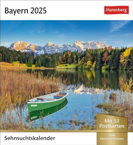 Bayern Sehnsuchtskalender 2025 - Wochenkalender mit 53 Postkarten: Eine Rundreise durch bayrische Idylle. 53 Postkarten in einem Foto-Kalender zum ... Bayern (Sehnsuchtskalender Harenberg)