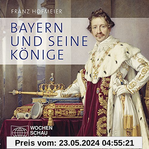 Bayern und seine Könige