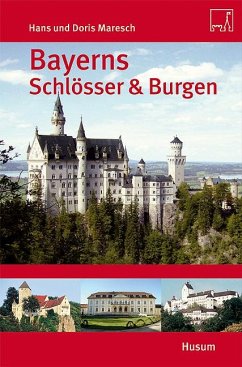 Bayerns Schlösser & Burgen von Husum