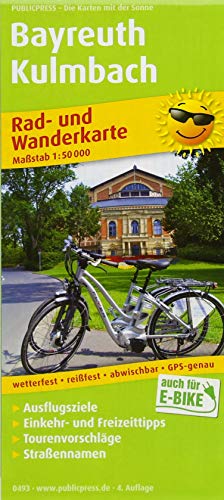 Bayreuth - Kulmbach: Rad- und Wanderkarte mit Ausflugszielen, Einkehr- & Freizeittipps, Tourenvoschlägen & Straßennamen, wetterfest, reissfest, ... 1:50000 (Rad- und Wanderkarte: RuWK)