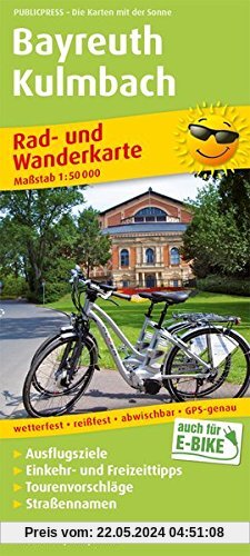 Bayreuth - Kulmbach: Rad- und Wanderkarte mit Ausflugszielen, Einkehr- & Freizeittipps, Tourenvoschlägen & Straßennamen, wetterfest, reissfest, ... 1:50000 (Rad- und Wanderkarte / RuWK)
