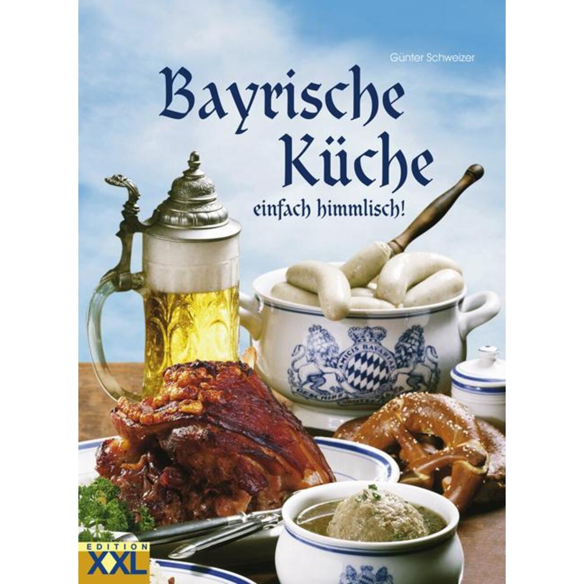 Bayrische Küche von Edition XXL GmbH