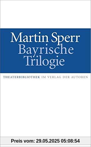 Bayrische Trilogie: Jagdszenen aus Niederbayern / Landshuter Erzählungen / Münchner Freiheit