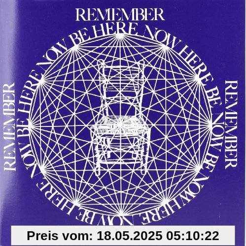 Be Here Now