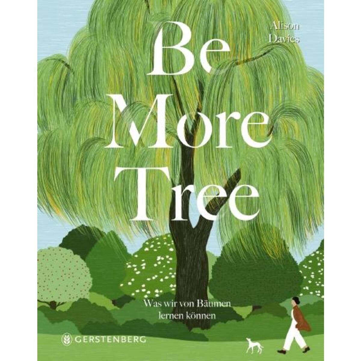 Be More Tree von Gerstenberg Verlag