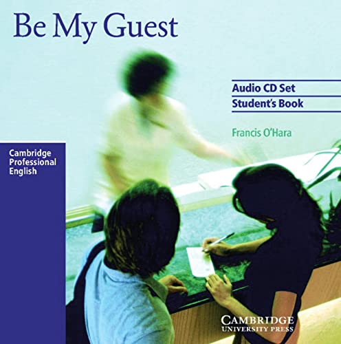 Be My Guest A1-B1: English for the Hotel Industry. Audio CDs (2)