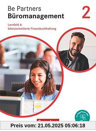 Be Partners - Büromanagement - Allgemeine Ausgabe - Neubearbeitung - 2. Ausbildungsjahr: Lernfelder 5-8: Bilanzorientierte Finanzbuchhaltung - Fachkunde - Mit PagePlayer-App