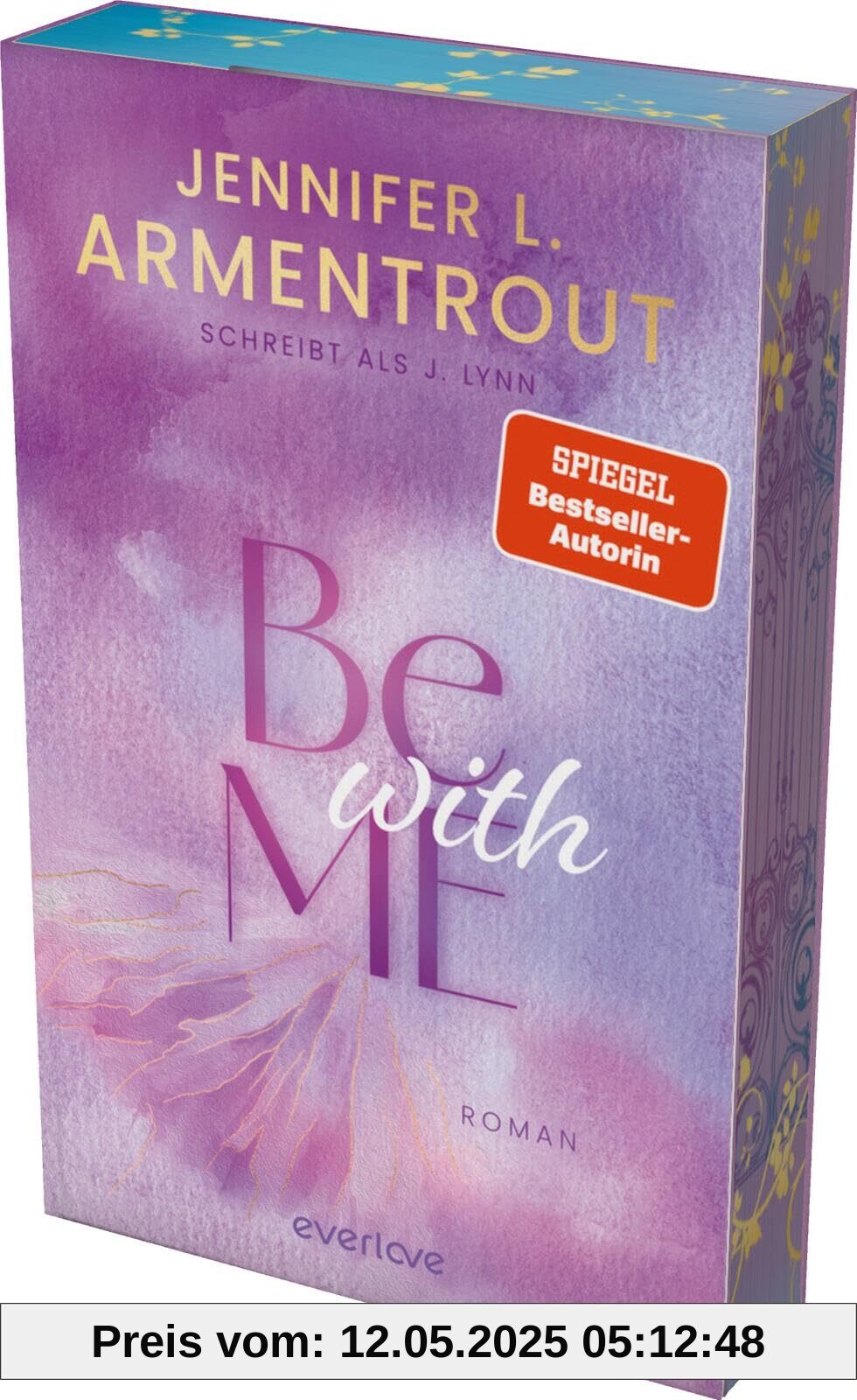 Be with Me (Wait for You 2): Roman | Mit limitiertem Farbschnitt | Verführerischer »Slow Burn«-New Adult der SPIEGEL-Bestsellerautorin