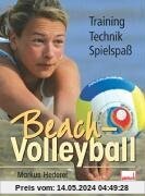 Beach-Volleyball: Training - Technik - Spielspaß