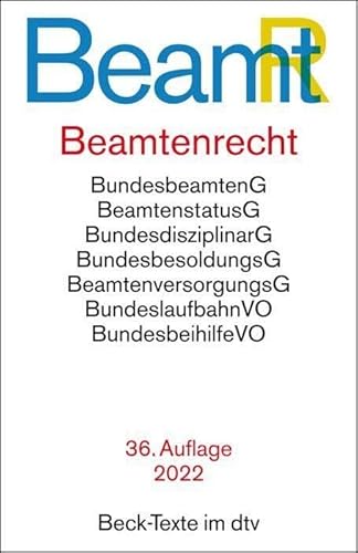 Beamtenrecht: Rechtsstand: 1. Januar 2022 (Beck-Texte im dtv) von dtv Verlagsgesellschaft