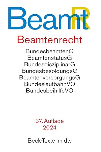 Beamtenrecht: Rechtsstand: 1. Januar 2024 (Beck-Texte im dtv) von beck im dtv