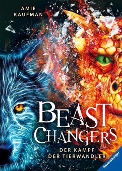 Der Kampf der Tierwandler / Beast Changers Bd.3 von Ravensburger Verlag