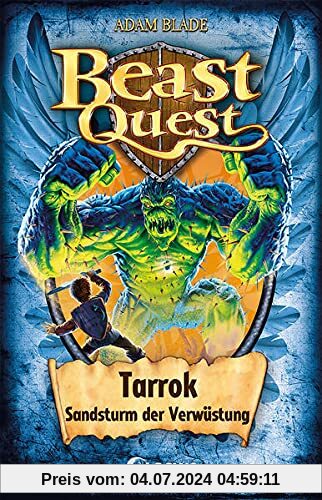 Beast Quest (Band 62) - Tarrok, Sandsturm der Verwüstung: Beliebte Buchreihe für Kinder ab 8 Jahre