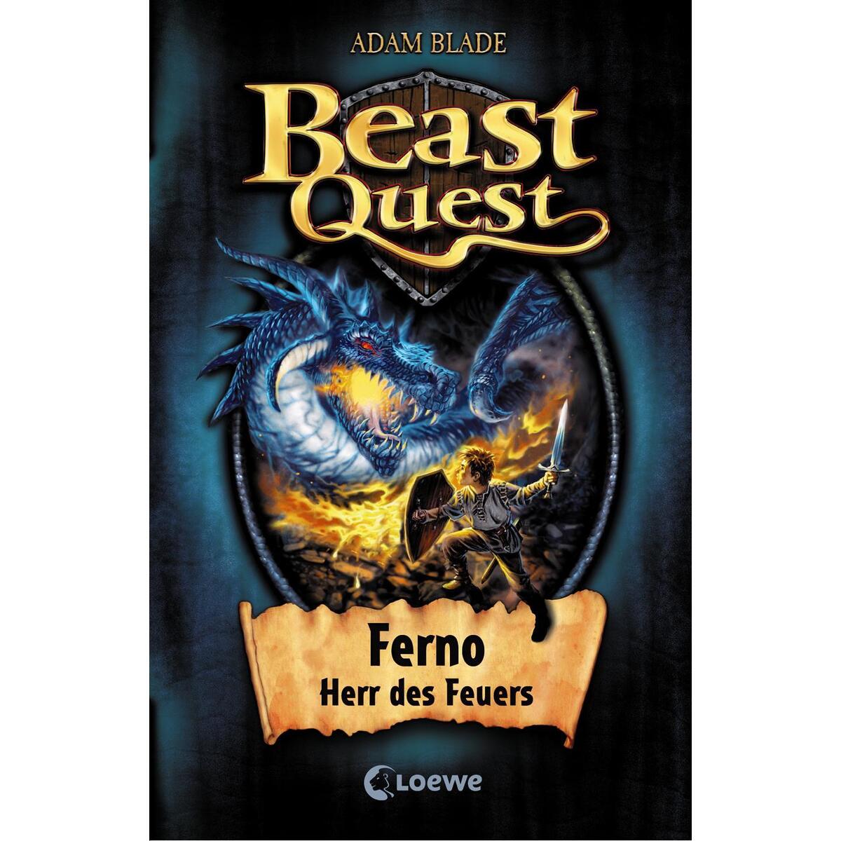 Beast Quest 01. Ferno, Herr des Feuers Beast Quest 01. Ferno, Herr des Feuers von Loewe Verlag GmbH