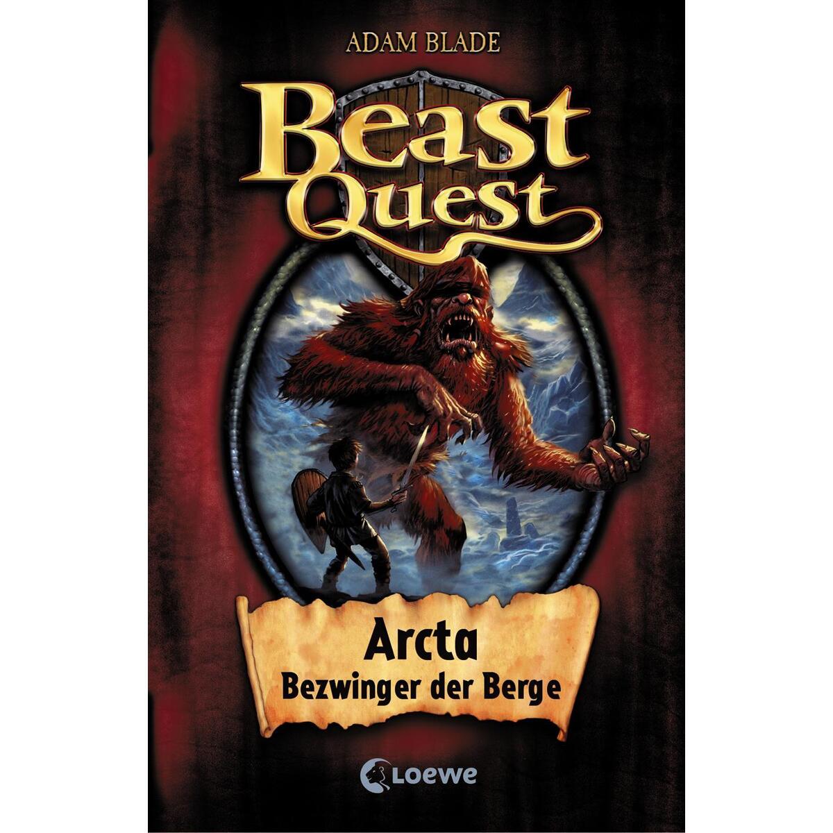 Beast Quest 03. Arcta, Bezwinger der Berge Beast Quest 03. Arcta, Bezwinger der Berge von Loewe Verlag GmbH